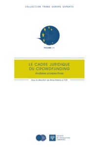 Le cadre juridique du crowdfunding, analyses prospectives