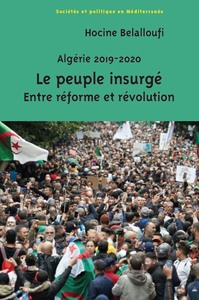 L'Algérie 2019-2020. Le peuple insurgé