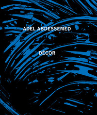 ADEL ABDESSEMED DECOR