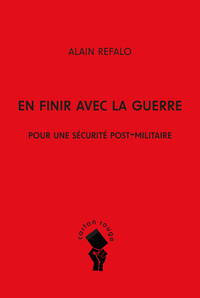 En finir avec la guerre