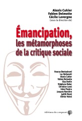 Émancipation les métamorphoses de la critique sociale