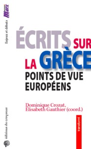 Écrits sur la Grèce points de vue européens