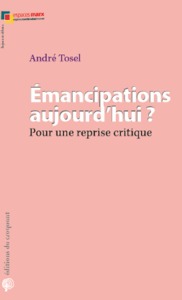 ÉMANCIPATIONS AUJOURD'HUI POUR UNE REPRISE CRITIQUE