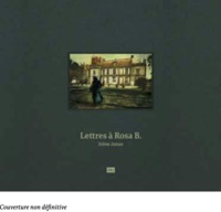 Lettres à Rosa B.