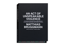 AN ACT OF UNSPEAKABLE VIOLENCE