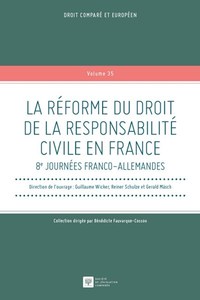 La réforme du droit de la responsabilité civile en France