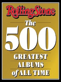 ROLLING STONE THE 500 GREATEST ALBUMS