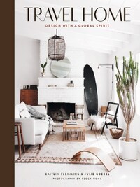 TRAVEL HOME: DESING WITH A GLOBAL SPIRIT