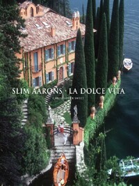 LA DOLCE VITA / SLIM AARONS