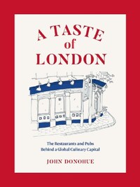 A TASTE OF LONDON