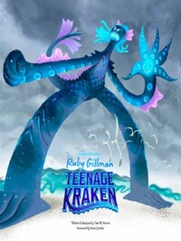 THE ART OF DREAMWORKS RUBY GILLMAN: TEENAGE KRAKEN