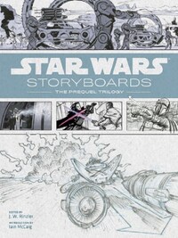 STAR WARS STORYBOARDS THE PREQUEL TRILOGY