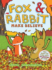 Fox and Rabbit Make Believe