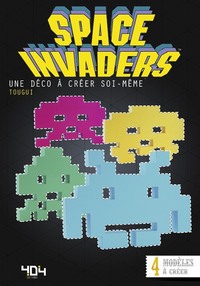 Space Invaders - Une déco à créer soi-même