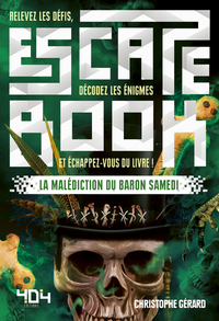 Escape Book - La malédiction du baron Samedi