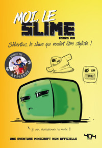 MOI, LE SLIME