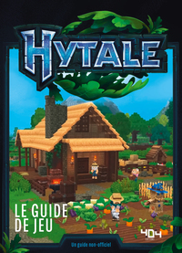Hytale - Le guide de jeu non officiel
