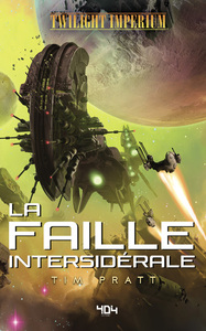 TWILIGHT IMPERIUM - LA FAILLE INTERSIDERALE