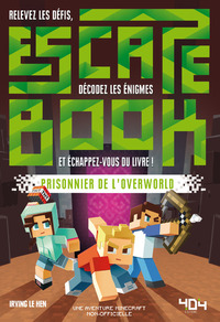 Escape Book - Prisonnier de l'Overworld