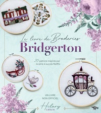 Bridgerton - Le livre de broderie non-officiel