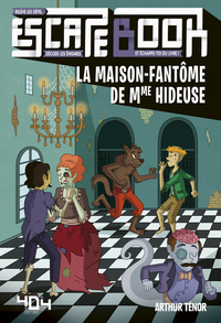 ESCAPE BOOK - LA MAISON-FANTOME DE MME HIDEUSE