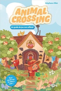 Animal Crossing New Horizons - Le guide de jeu non officiel