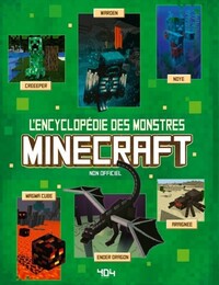 Minecraft - L'Encyclopédie des monstres