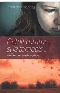 C'ETAIT COMME SI JE TOMBAIS