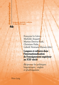 LANGUES ET CULTURES DANS L'INTERNATIONALISATION DE L'ENSEIGNEMENT SUPERIEUR AU XXIE SIECLE - (RE)PEN