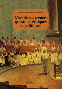 L'ART DE GOUVERNER : QUESTIONS ETHIQUES ET POLITIQUES