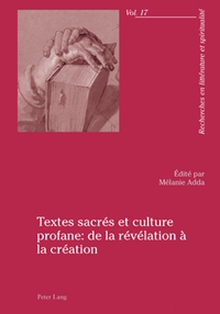 TEXTES SACRES ET CULTURE PROFANE : DE LA REVELATION A LA CREATION