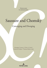 SCIENCES POUR LA COMMUNICATION - T131 - SAUSSURE AND CHOMSKY - CONVERGING AND DIVERGING...