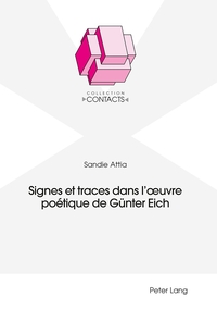 SIGNES ET TRACES DANS L'OEUVRE POETIQUE DE GUNTER EICH