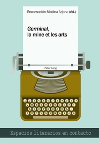 GERMINAL , LA MINE ET LES ARTS