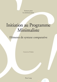 INITIATION AU PROGRAMME MINIMALISTE - ELEMENTS DE SYNTAXE COMPARATIVE