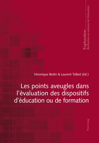LES POINTS AVEUGLES DANS L'EVALUATION DES DISPOSITIFS D'EDUCATION OU DE FORMATION