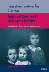 FRERES ET SOEURS DU MOYEN AGE A NOS JOURS BROTHERS AND SISTERS FROM THE MIDDLE AGES TO THE PRESENT