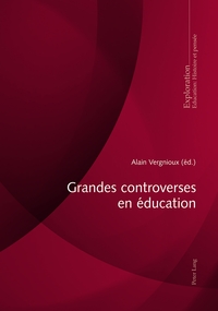 GRANDES CONTROVERSES EN EDUCATION