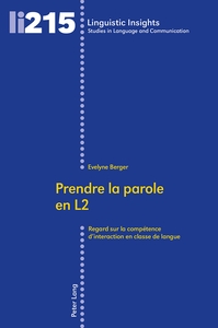 PRENDRE LA PAROLE EN L2 - REGARD SUR LA COMPETENCE D'INTERACTION EN CLASSE DE LANGUE