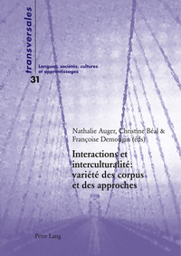 INTERACTIONS ET INTERCULTURALITE : VARIETE DES CORPUS ET DES APPROCHES