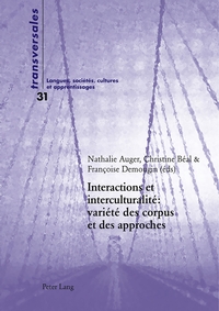 INTERACTIONS ET INTERCULTURALITE : VARIETE DES CORPUS ET DES APPROCHES