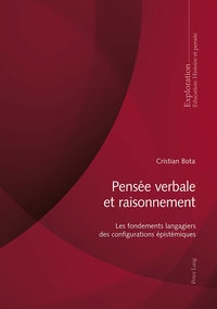 PENSEE VERBALE ET RAISONNEMENT - LES FONDEMENTS LANGAGIERS DES CONFIGURATIONS EPISTEMIQUES