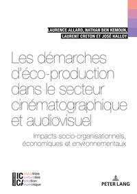 Les démarches d'éco-production dans le secteur cinématographique et audiovisuel
