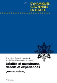 LAICITES ET MUSULMANS, DEBATS ET EXPERIENCES - (XIXE-XXE SIECLES)