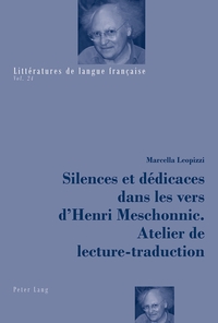 SILENCES ET DEDICACES DANS LES VERS D'HENRI MESCHONNIC. ATELIER DE LECTURE-TRADUCTION