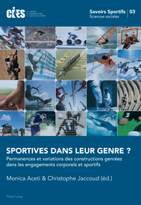 SPORTIVES DANS LEUR GENRE ? - PERMANENCES ET VARIATIONS DES CONSTRUCTIONS GENREES DANS LES ENGAGEMEN