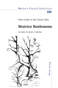 BEATRICE BONHOMME - LE MOT, LA MORT, L'AMOUR