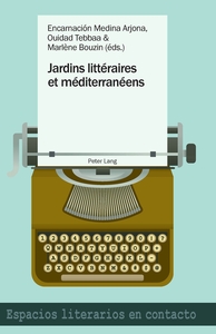 JARDINS LITTERAIRES ET MEDITERRANEENS