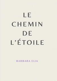 LE CHEMIN DE L'ETOILE