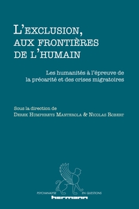 L'exclusion, aux frontières de l'humain?